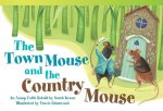 The Town Mouse and the Country Mouse (Early Fluent): An Aesop Fable Retold by Sarah Keane