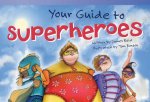 Your Guide to Superheroes (Early Fluent Plus)