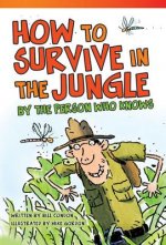 How to Survive in the Jungle by the Person Who Knows (Fluent)
