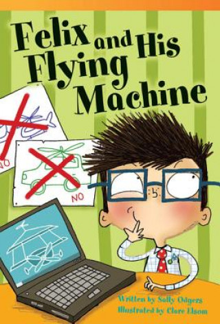 Felix and His Flying Machine (Fluent)