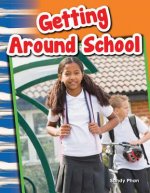 Getting Around School (Content and Literacy in Social Studies Grade 1)
