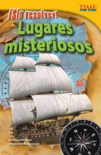 Lugares Misteriosos: Sin Resolver! = Mysterious Places
