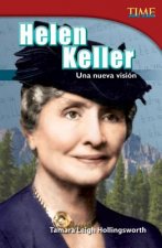 Helen Keller: Una Nueva Vision
