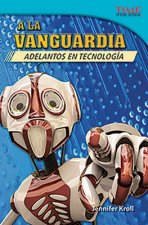a la Vanguardia: Adelantos en Tecnologia