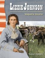 Lizzie Johnson: Vaquera Texana = Lizzie Johnson