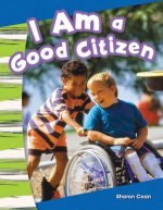 I Am a Good Citizen (Content and Literacy in Social Studies Kindergarten)