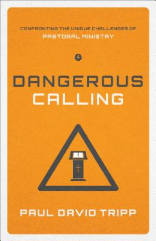 Dangerous Calling