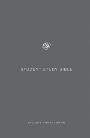 ESV Student Study Bible (Crossway Bibles)(Twarda)