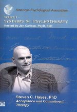 Acceptance and Commitment Therapy W/ Steven C. Hayes