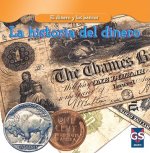 La historia del dinero / The History of Money