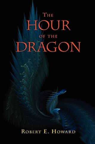 The Hour of the Dragon (Conan the Conqueror)