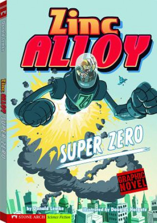 Zinc Alloy: Super Zero