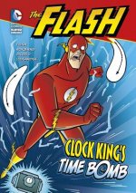The Flash: Clock King's Time Bomb