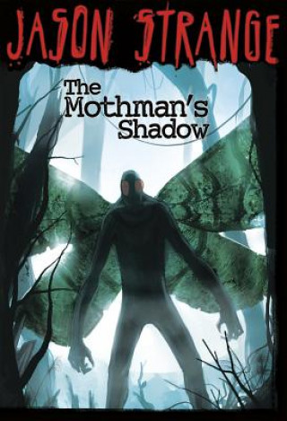 The Mothman's Shadow