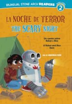 La Noche de Terror/The Scary Night