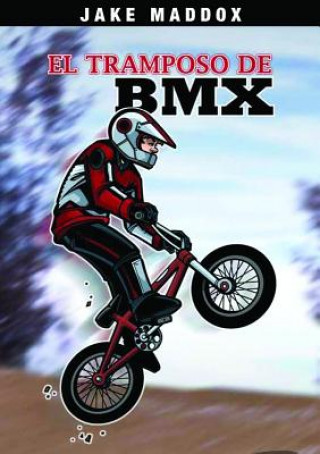 El Tramposo de BMX