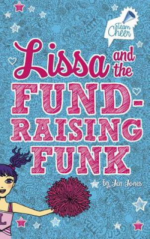 Lissa and the Fund-Raising Funk