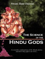 Science of Hindu Gods and Your Life
