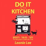 Do it in the Kitchen
