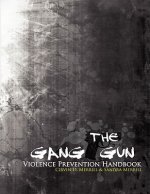 Gang Gun Violence Prevention Handbook