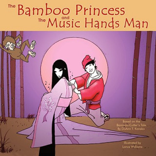 Bamboo Princess and the Music Hands Man
