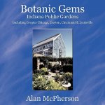 Botanic Gems Indiana Public Gardens