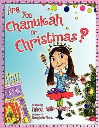 Are You Chanukah or Christmas?