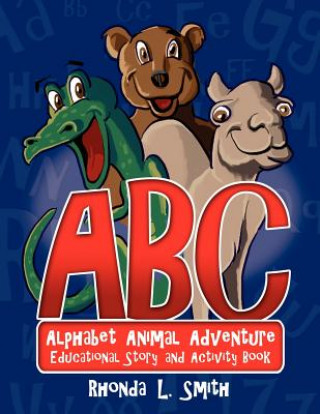Alphabet Animal Adventure: Educational Story and Activity Book