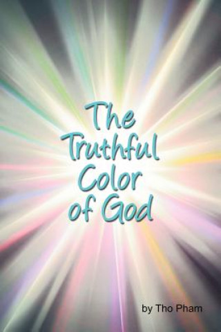 The Truthful Color of God