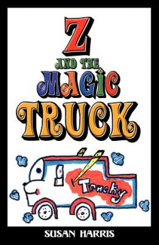 Z and the Magic Truck