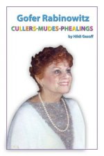 Gofer Rabinowitz: Cullers-Mudes-Phealings