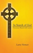 In Search of God: A Journey Shared with Lauren