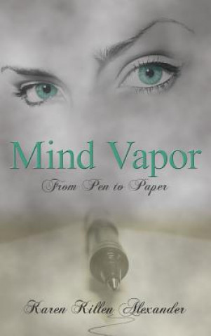 Mind Vapor: From Pen to Paper