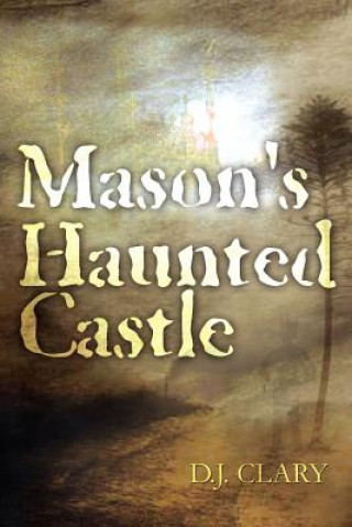Mason's Haunted Castle