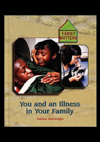 An Illness in Your Family