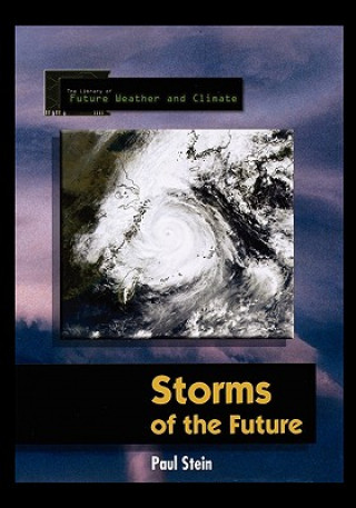 Storms of the Future