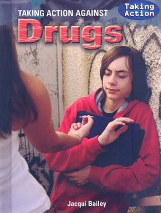 Taking Action Against Drugs