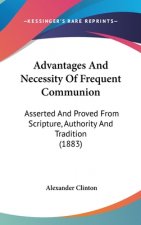 Advantages And Necessity Of Frequent Communion