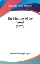 The Ministry Of The Word (1876)