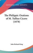 The Philippic Orations Of M. Tullius Cicero (1878)