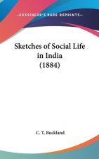Sketches Of Social Life In India (1884)