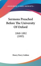 Sermons Preached Before The University Of Oxford