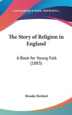 The Story Of Religion In England