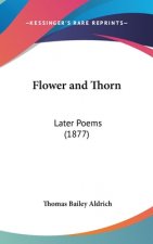 Flower And Thorn