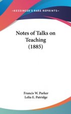Notes Of Talks On Teaching (1885)