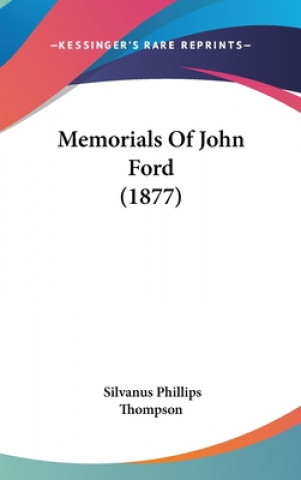 Memorials Of John Ford (1877)