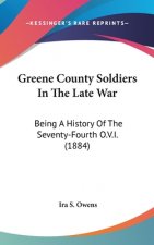 Greene County Soldiers In The Late War