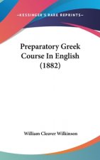 Preparatory Greek Course In English (1882)