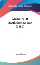 Memoirs Of Bartholomew Fair (1880)