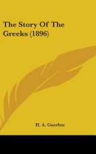 The Story Of The Greeks (1896)